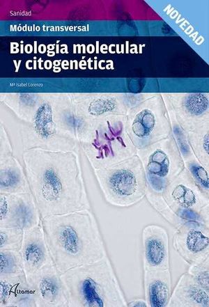 BIOLOGÍA MOLECULAR Y CITOGENÉTICA