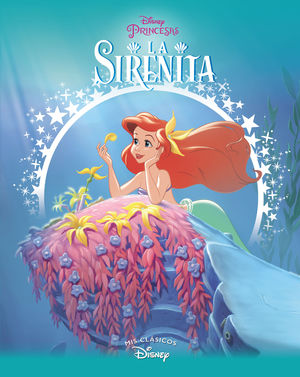 SIRENITA, LA. MIS CLASICOS DISNEY