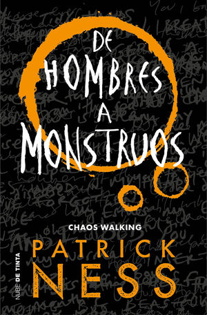 DE HOMBRES A MONSTRUOS (CHAOS WALKING 3)