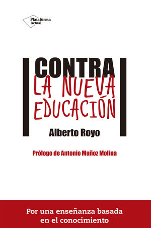 CONTRA LA NUEVA EDUCACION