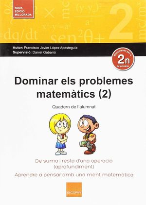 DOMINAR ELS PROBLEMES MATEMATICS 2º PRIMARIA