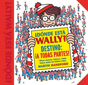 DONDE ESTA WALLY. DESTINO A TODAS PARTES