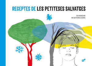 RECEPTES DE LES PETITESES SALVATGES