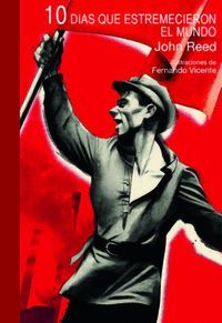 DIEZ DIAS QUE SACUDIERON AL MUNDO