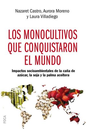 MONOCULTIVOS QUE CONQUISTARON EL MUNDO