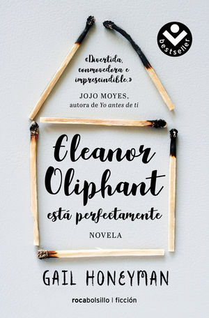 ELEANOR OLIPHANT ESTÁ PERFECTAMENTE BOLSILLO