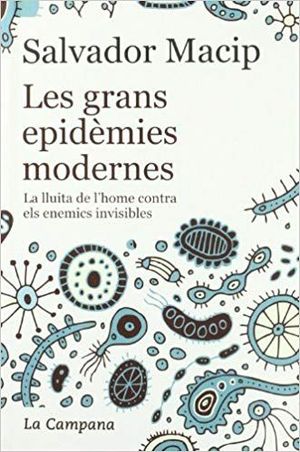 LES GRANS EPIDÈMIES MODERNES (EDICIÓ ACTUALITZADA)