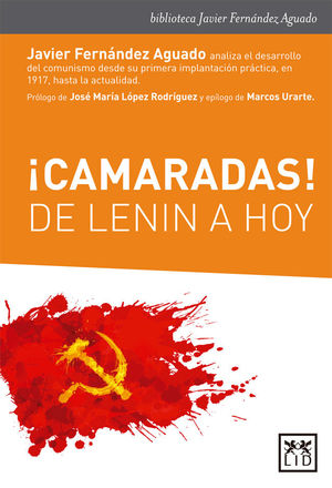 CAMARADAS DE LENIN A HOY