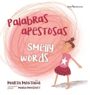 PALABRAS APESTOSAS / SMELLY WORDS