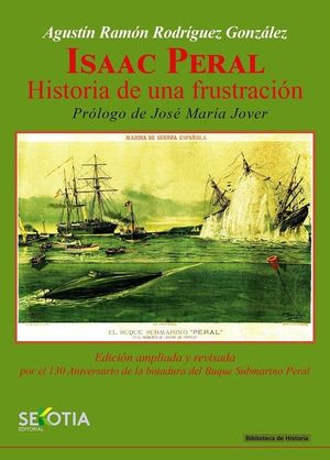 ISAAC PERAL. HISTORIA DE UNA FRUSTRACION (N/E)