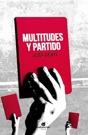 MULTITUDES Y PARTIDOS