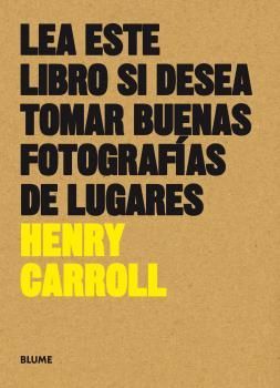 LEA ESTE LIBRO SE DESEA TOMAR BUENAS FOTOGRAFIAS DE LUGARES