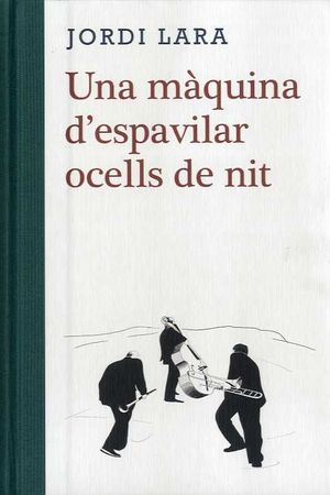 LA MAQUINA D'ESPAVILAR OCELLS DE NIT