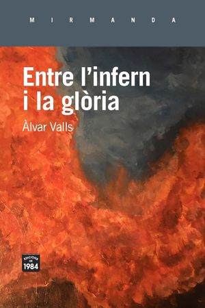 ENTRE L'INFERN I LA GLÓRIA