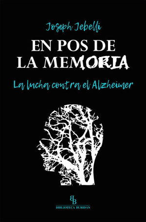 EN POS DE LA MEMORIA. LA LUCHA CONTRA EL ALZHEIMER