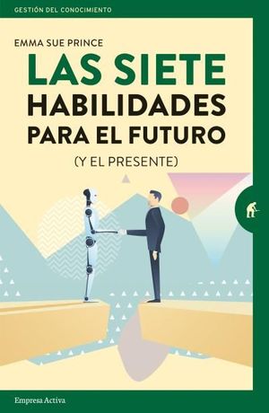 LAS SIETE HABILIDADES PARA EL FUTURO