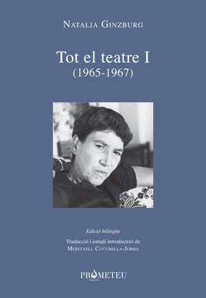 NATALIA GINZBURG - TOT EL TEATRE I (1965-1967)