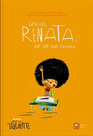 GRACIAS RENATA POR SER TAN CHIVATA