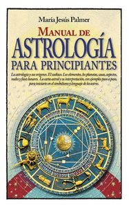 MANUAL DE ASTROLOGIA PARA PRINCIPIANTES