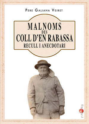 MALNOMS DES COLL D'EN RABASSA. RECULL I