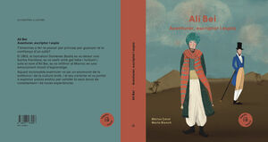 ALÍ BEI. AVENTURER, ESCRIPTOR I ESPIA
