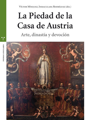 LA PIEDAD DE LA CASA DE AUSTRIA