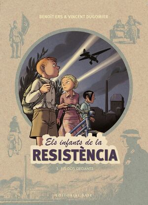 ELS INFANTS DE LA RESISTENCIA 3  ELS DOS GEGANTS