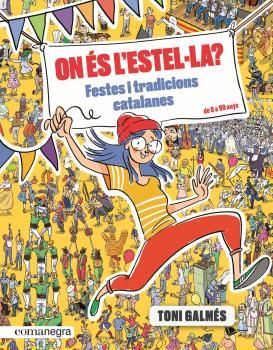 ON ÉS LESTEL·LA? FESTES I TRADICIONS CATALANES