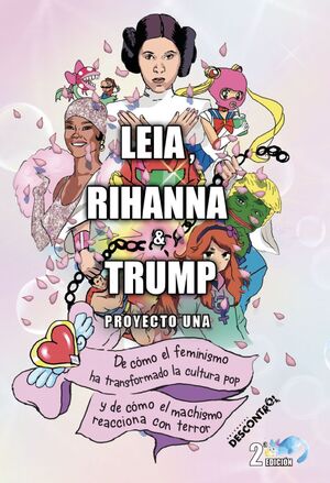 LEIA, RIHANNA & TRUMP