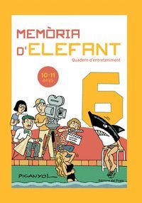 MEMÒRIA D'ELEFANT 6