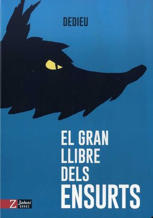 EL GRAN LLIBRE DELS ENSURTS