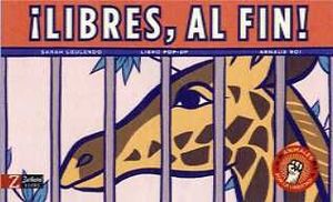 ­LIBRES, AL FIN!