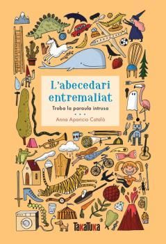 L'ABECEDARI ENTREMALIAT