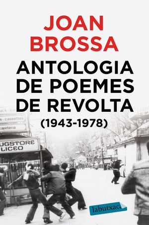 ANTOLOGIA DE POEMES DE REVOLTA (1943-1978)