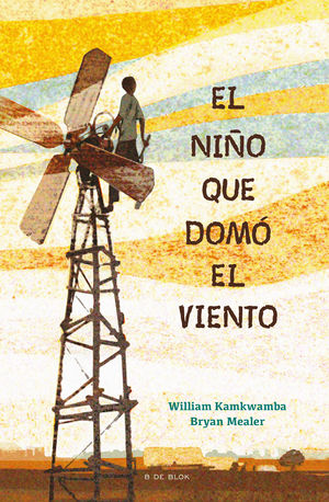NIÑO QUE DOMO EL VIENTO, EL