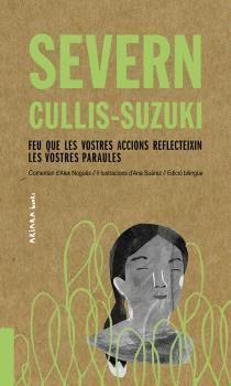SEVERN CULLIS-SUZUKI: FEU QUE LES VOSTRES ACCIONS REFLECTEIXIN LE