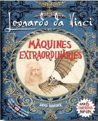 LEONARDO DA VINCI, MAQUINES EXTRAORDINARIES POP-UP