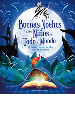 BUENAS NOCHES A LOS NIÑOS DE TODO EL MUNDO