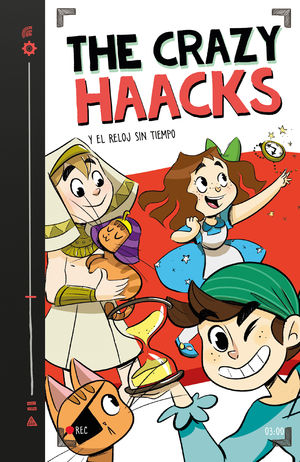 THE CRAZY HAACKS Y EL RELOJ SIN TIEMPO (THE CRAZY HAACKS 3)
