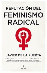 REFUTACIÓN DEL FEMINISMO RADICAL