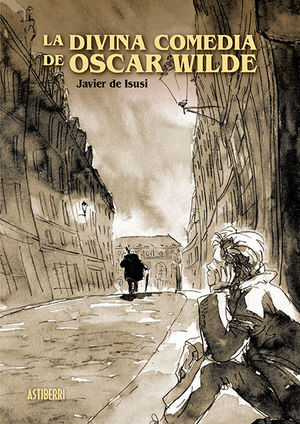 LA DIVINA COMEDIA DE OSCAR WILDE