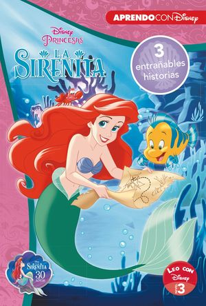 LA SIRENITA. TRES ENTRAÑABLES HISTORIAS (LEO CON DISNEY - NIVEL 3)