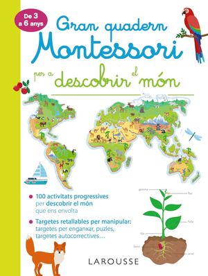 GRAN QUADERN MONTESSORI PER DESCOBRIR EL MÓN