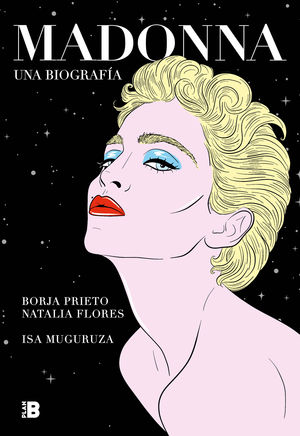 MADONNA. UNA BIOGRAFÍA