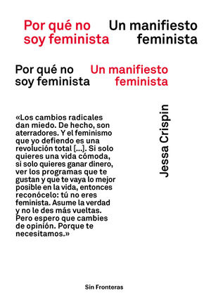 POR QUÉ NO SOY FEMINISTA