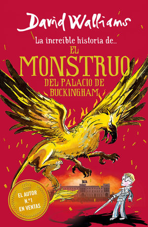 LA INCREÍBLE HISTORIA DE... - EL MONSTRUO DEL BUCKINGHAM PALACE