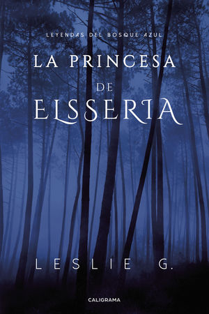 LA PRINCESA DE ELSSERIA