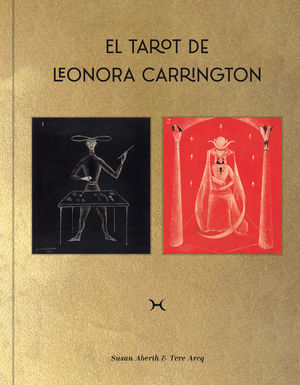 TAROT DE LEONORA CARRINGTON, EL