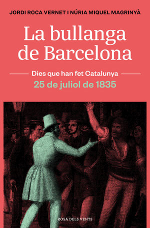 LA BULLANGA DE BARCELONA