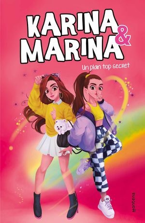 UN PLAN TOP SECRET (KARINA & MARINA 6)